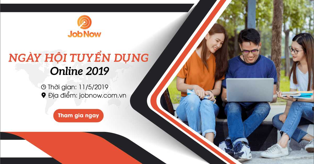 Nhận việc lương cao tại ngày hội tuyển dụng online 2019-JobNow